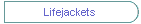 Lifejackets