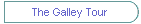The Galley Tour